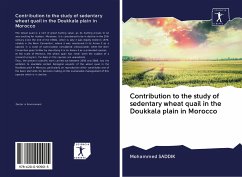 Contribution to the study of sedentary wheat quail in the Doukkala plain in Morocco - Saddik, Mohammed