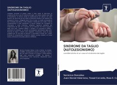 SINDROME DA TAGLIO (AUTOLESIONISMO) - Gonzáles, Verónica; Condori, Juan Daniel Valeriano