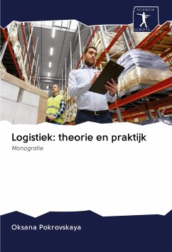 Logistiek: theorie en praktijk - Pokrovskaya, Oksana