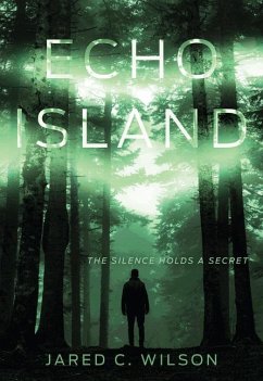 Echo Island - Wilson, Jared C.