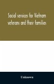 Social services for Vietnam veterans and their families