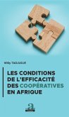 Les conditions de l'efficacité des coopératives en Afrique