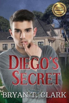 Diego's Secret - Clark, Bryan T.