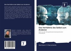 Das Verhältnis des Selbst zum Anderen - Sacramento, Henrique J. S.