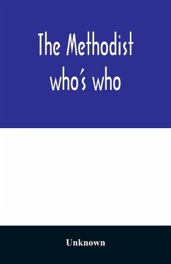The Methodist who's who - Unknown