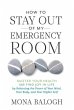 How to Stay Out of My Emergency Room - Bild 1