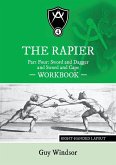 The Rapier Part Four Sword and Dagger and Sword and Cape Workbook