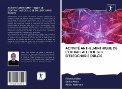 ACTIVITÉ ANTHELMINTHIQUE DE L'EXTRAIT ALCOOLIQUE D'ELEOCHARIS DULCIS - Islam, Fahadul; Afroz, Sadia; Rahman, Abdur