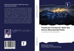 Postvirale Pandemie-Welt des Homo Neoneanderthalis - Kurup, Ravikumar;Achutha Kurup, Parameswara