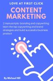 Content Marketing: 2 Manuscripts: Branding and Copywriting: Learn the Top Copywriting and Brand Strategies and Build Successful Business Product (eBook, ePUB)