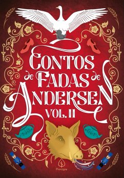 Contos de Fadas de Andersen Vol. II (eBook, ePUB) - Andersen, Hans Christian