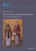 Das Vermächtnis des Christlichen Orients (eBook, PDF)