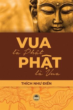 Vua Là Ph¿t, Ph¿t Là Vua - Nh¿ ¿i¿n, Thích