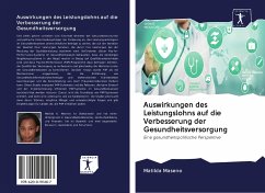 Auswirkungen des Leistungslohns auf die Verbesserung der Gesundheitsversorgung - Maseno, Matilda