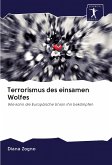 Terrorismus des einsamen Wolfes