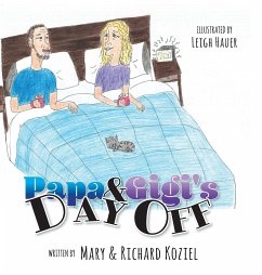 Papa And Gigi's Day Off - Koziel, Mary; Koziel, Richard
