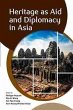 Heritage as Aid and Diplomacy in Asia - Bild 1