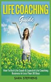 LIFE COACHING GUIDE LIFE COACHING GUIDE