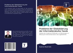 Probleme der Globalisierung der Informationskultur heute - Nodirbek, Kodirov