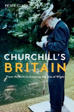 Churchill's Britain - Clark, Peter