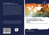 De complexiteit van de toeleveringsketen in West-Afrika De complexiteit van de toeleveringsketen in West-Afrika