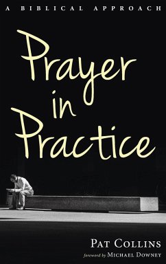 Prayer in Practice - Collins, Pat