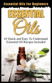 ESSENTIAL OILS FOR BEGINNERS ESSENTIAL OILS FOR BEGINNERS