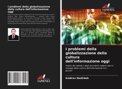 I problemi della globalizzazione della cultura dell'informazione oggi - Nodirbek, Kodirov