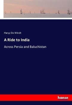 A Ride to India - De Windt, Haryy