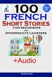 100 French Short Stories for Beginners... - Bild 1