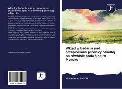 Cover Wk¿ad w badania nad przepiórkami pszenicy osiad¿ej na równinie podwójnej w Moroko