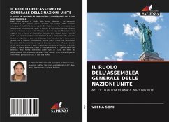 IL RUOLO DELL'ASSEMBLEA GENERALE DELLE NAZIONI UNITE - Soni, Veena