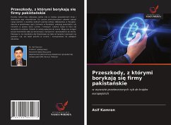 Przeszkody, z którymi borykaj¿ si¿ firmy pakista¿skie - Kamran, Asif