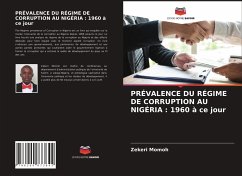 PRÉVALENCE DU RÉGIME DE CORRUPTION AU NIGÉRIA : 1960 à ce jour - Momoh, Zekeri