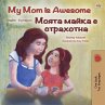 My Mom is Awesome (English Bulgarian... - Bild 1