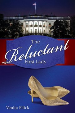 Reluctant First Lady - Ellick, Venita