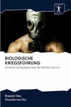 Biologische Kriegsführung - Das, Biswajit; Das, Divyashree