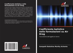 Coefficiente balistico nelle formulazioni su Air Drag - Achanta, Sampath Dakshina Murthy