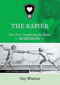 The Rapier Part Two Completing The Basics Workbook - Windsor, Guy