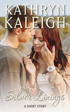 Cover Silver Linings: A Short Story (eBook, ePUB)