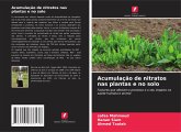 Acumulação de nitratos nas plantas e no solo