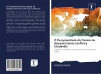 A Complexidade da Cadeia de Abastecimento na África Ocidental