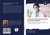 Lutte contre les infections dans la pratique dentaire