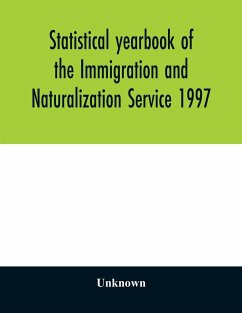 Statistical yearbook of the Immigration and Naturalization Service 1997 - Unknown