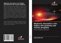 Migliorie stocastici e Six Sigma alla gestione del rischio progetto - Bubevski, Vojo