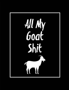All My Goat Shit, Goat Log - Newton, Amy