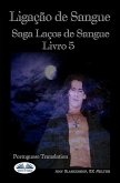 Ligação de Sangue (Ligação de Sangue - Livro 5)