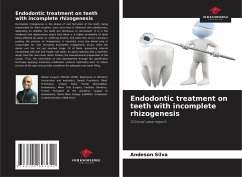Endodontic treatment on teeth with incomplete rhizogenesis - Silva, Andeson