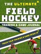 The Ultimate Field Hockey Training and... - Bild 1
