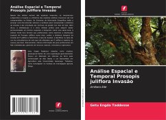 Análise Espacial e Temporal Prosopis juliflora Invasão - Taddesse, Getu Engda